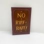 Mahogany No Riff Raff wall sign